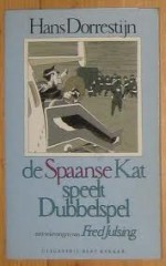 De Spaanse Kat Speelt Dubbelspel - Hans Dorrestijn