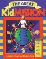 The Great Kidmission - Regal Books