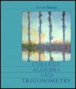 College Algebra and Trigonometry - Steven Roman