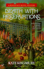 Death with Reservations - Kate Kingsbury