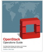 Openstack Operations Guide - Tom Fifield, Diane Fleming, Anne Gentle, Lorin Hochstein, Jonathan Proulx, Everett Toews, Joe Topjian, Adam Hyde