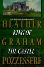 King of the Castle - Heather Graham Pozzessere