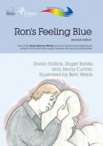 Feeling Blue, 2nd Edition (Books Beyond Words Series) - Sheila Hollins, Roger Banks, Jenny Curran, Beth Webb