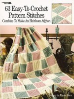 63 Easy-To-Crochet Pattern Stitches Combine To Make An Heirloom Afghan (Leisure Arts #555) - Darla Sims, Leisure Arts