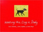 Walking the Dog In Italy - Gail Donovan, Simon Griffiths, Danie Pout