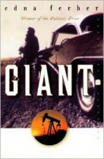 Giant - Edna Ferber, Stuart M. Rosen