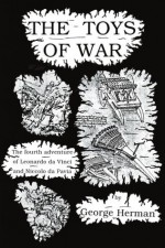 The Toys of War - George Herman