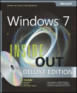 Windows 7 Inside Out, Deluxe Edition - Ed Bott, Carl Siechert, Craig Stinson