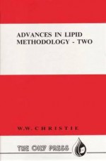 Advances in Lipid Methodology II - William W. Christie