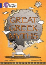 Great Greek Myths - Diane Redmond, Cliff Moon