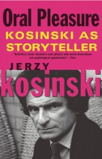 Kosinski as Storyteller - Jerzy Kosiński, Barbara Tepa Lupack