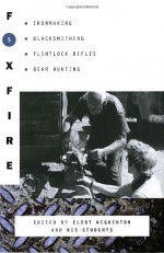 Foxfire 5 - Eliot Wigginton