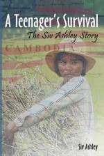 A Teenager's Survival the Siv Ashley Story - Siv Ashley, Lynn Bemer Coble, Jennifer Tipton Cappoen