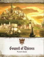 Pathfinder Adventure Path: Council of Thieves Player's Guide - F. Wesley Schneider, James Jacobs, Amber Scott, Hank Woon