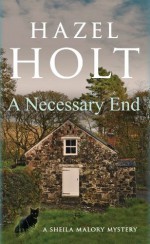 A Necessary End (Sheila Malory Mystery) - Hazel Holt