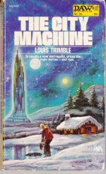 City Machine - Louis Trimble