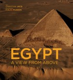 Egypt: A View from Above - Christian Jacq, Christian Jacq