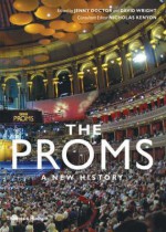 The Proms: A New History - Jenny Doctor, David Wright, Nicholas Kenyon