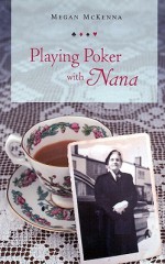 Playing Poker with Nana - Megan McKenna