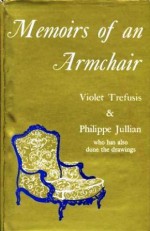 Memoirs of an Armchair - Violet Trefusis, Philippe Jullian