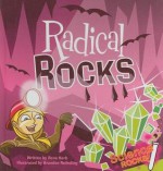 Radical Rocks [With Book] - Rena Korb, Brandon Reibeling