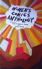 Women's Comics Anthology - Anne Elizabeth Moore, James Payne