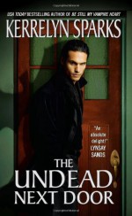 The Undead Next Door - Kerrelyn Sparks