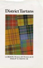 District Tartans - Gordon Teall, Philip Smith