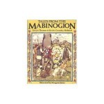 Tales from the Mabinogion - Gwyn Thomas, Kevin Crossley-Holland, Margaret Jones