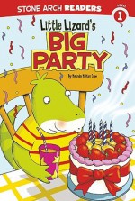 Little Lizard's Big Party - Melinda Melton Crow, Andrew Rowland