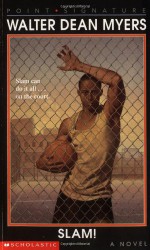 Slam! - Walter Dean Myers