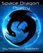 Space Dragon Poetry - L'Poni Baldwin