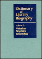 Victorian Novelists Before 1885 (Dictionary of Literary Biography) - R. Layman, Matthew J. Bruccoli