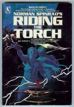 Riding the Torch - Norman Spinrad