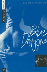 Blue Dragons - Gordon Armstrong