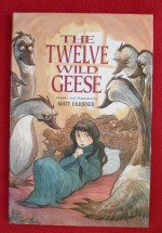 The Twelve Wild Geese - Matt Faulkner