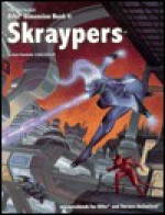 Rifts Dimension Book Four: Skraypers - Kevin Siembieda, John Zeleznik