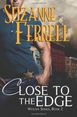 Close to the Edge - Suzanne Ferrell