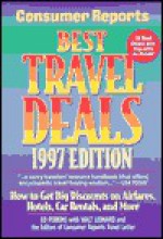 Best Travel Deals 1997 - Consumer Reports, Walter B. Leonard