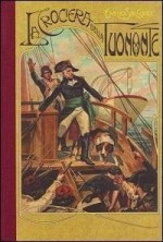 La crociera della Tuonante - Emilio Salgari, Gennaro Amato, Alberto Della Valle