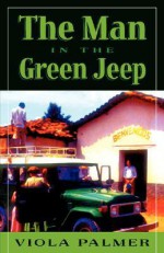 The Man in the Green Jeep - Pat Likes