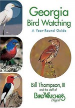 Georgia Birdwatching - Bill Thompson, Bill Thompson