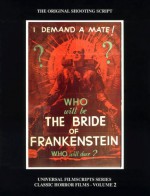 Magicimage Filmbooks Presents the Bride of Frankenstein (Universal Filmscripts Series: Classic Horror Films) - Philip J. Riley