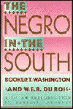 The Negro in the South - Booker T. Washington, Herbert Aptheker