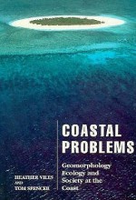 Coastal Problems - Heather A. Viles, Tom Spencer