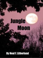 Jungle Moon - Neal Litherland