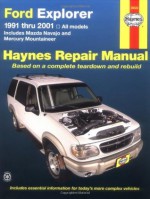 Ford Explorer 91-2001, incl Mazda Navajo/Mercury Mountaineer (Haynes Automotive Repair Manual Series) - Jay Storer, John H. Haynes