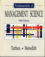 Fundamentals of Management Science - Efraim Turban, Jack R. Meredith