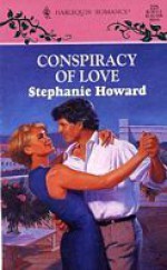 Conspiracy of Love - Stephanie Howard