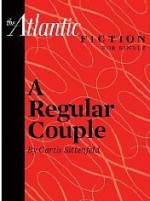 A Regular Couple - Curtis Sittenfeld